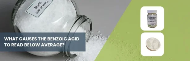 What causes the benzoic acid to read below average?